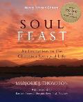Soul Feast Newly Revised Edition An Invitation to the Christian Spiritual Life