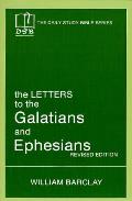 Letters To The Galatians & Ephesians