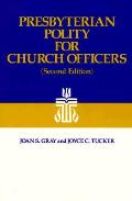 Presbyterian Polity for Church Officers