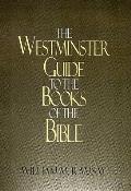 Westminster Guide to the Books of the Bible