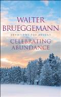Celebrating Abundance: Devotions for Advent