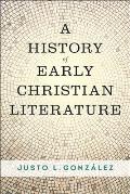 A History of Early Christian Literature