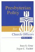 Presbyterian Polity For Church Officers