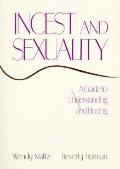 Incest & Sexuality A Guide To Understanding &