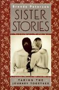 Sister Stories Taking The Journey Togeth