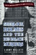 Sherlock Holmes & The Ice Palace Murder - Signed Edition