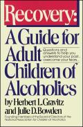 Recovery A Guide for Adult Children of Alcoholics