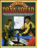 Mark Kistlers Draw Squad