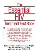 The Essential HIV Treatment Fact Book