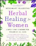 Herbal Healing For Women Simple Home Remedies