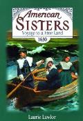 American Sisters Voyage To A Free Land 1