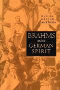 Brahms and the German Spirit