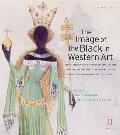 The Image of the Black in Western Art: Volume II