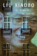 No Enemies No Hatred Selected Essays & Poems