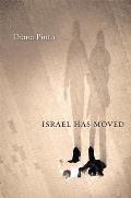 Israel Has Moved