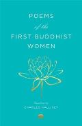 Poems of the First Buddhist Women A Translation of the Therigatha