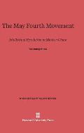 The May Fourth Movement: Intellectual Revolution in Modern China