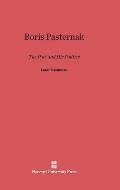 Boris Pasternak: The Poet and His Politics