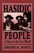Hasidic People: A Place in the New World