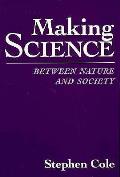 Making Science Between Nature & Society