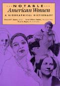 Notable American Women A Biographical Dictionary 1 3 1607 1950