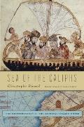 Sea of the Caliphs The Mediterranean in the Medieval Islamic World