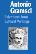 Selections From Cultural Writings