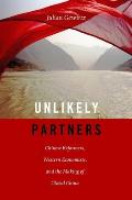 Unlikely Partners Chinese Reformers Western Economists & the Making of Global China