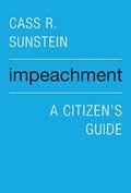 Impeachment A Citizens Guide