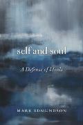 Self & Soul A Defense of Ideals