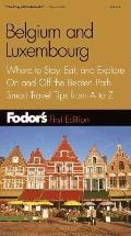 Fodors Belgium & Luxembourg 1st Edition