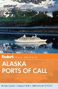 Fodors Alaska Ports of Call 2012 13th Edition