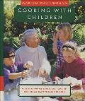 Cooking with Children 15 Lessons for Children Age 7 & Up Who Really Want to Learn to Cook