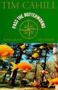Pass The Butterworms Remote Journeys Odd - Signed Edition