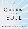 If. . . Questions for the Soul