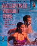 Complete Waterpower Workout Book Programs for Fitness Injury Prevention & Healing