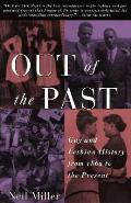 Out of the Past Gay & Lesbian History from 1869 to the Present