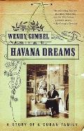 Havana Dreams: A Story of a Cuban Family