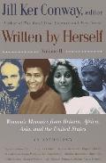 Written by Herself: Volume 2: Women's Memoirs From Britain, Africa, Asia and the United States