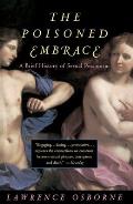 The Poisoned Embrace: A Brief History of Sexual Pessimism