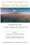 Heart Of The Land: Essays on Last Great Places