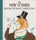 New Yorker Book Of Dog Cartoons