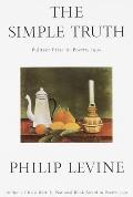 The Simple Truth: Poems (Pulitzer Prize Winner)