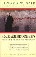 Peace & Its Discontents Essays on Palestine in the Middle East Peace Process