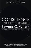 Consilience the Unity of Knowledge
