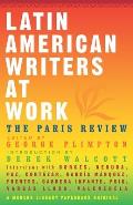 Latin American Writers at Work