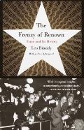 The Frenzy of Renown: Fame and Its History