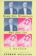 Same Sex Marriage Pro & Con A Reader - Signed Edition