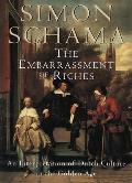 Embarrassment of Riches an Interpretation of Dutch Culture in the Golden Age