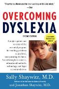 Overcoming Dyslexia A New & Complete Science Based Program for Reading Problems at Any Level